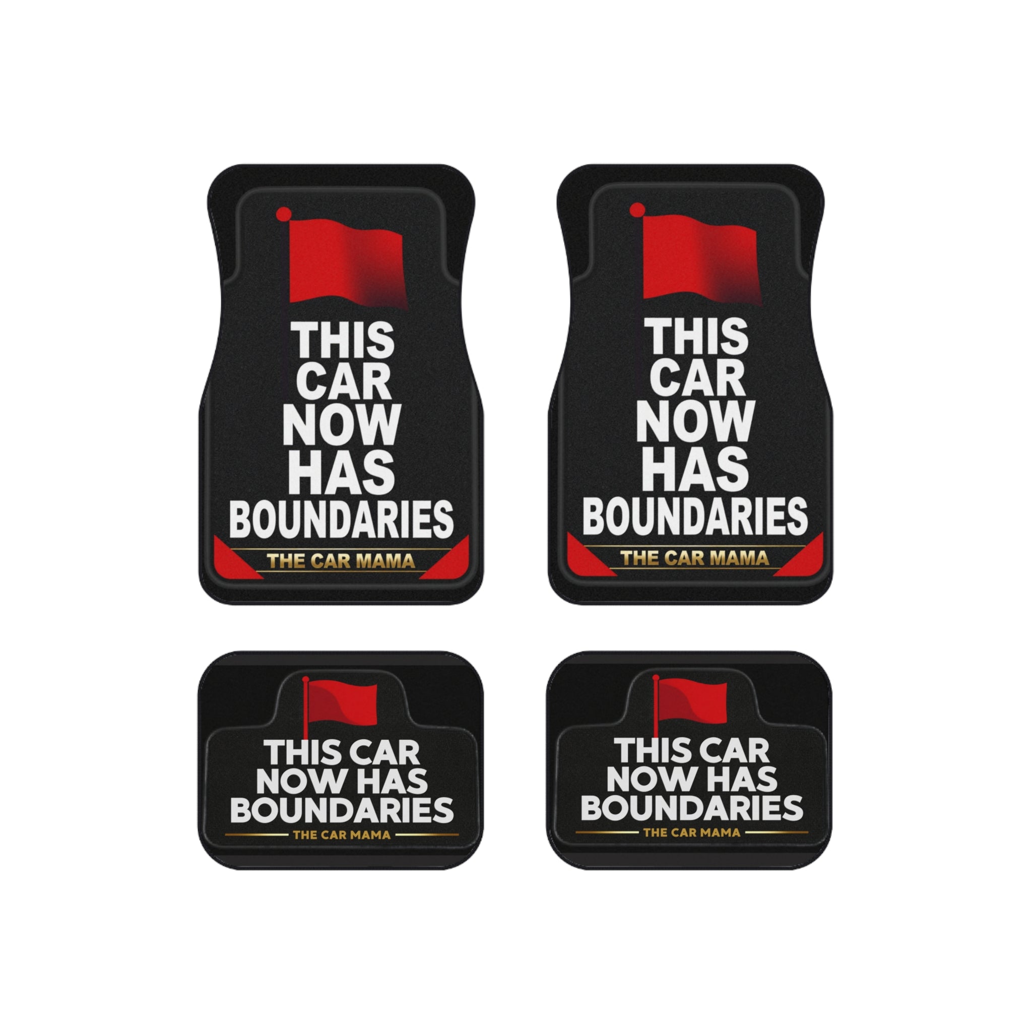Car Mats — "This Car Now Has Boundaries" Set of 4 (Humorous Red Flag Design)