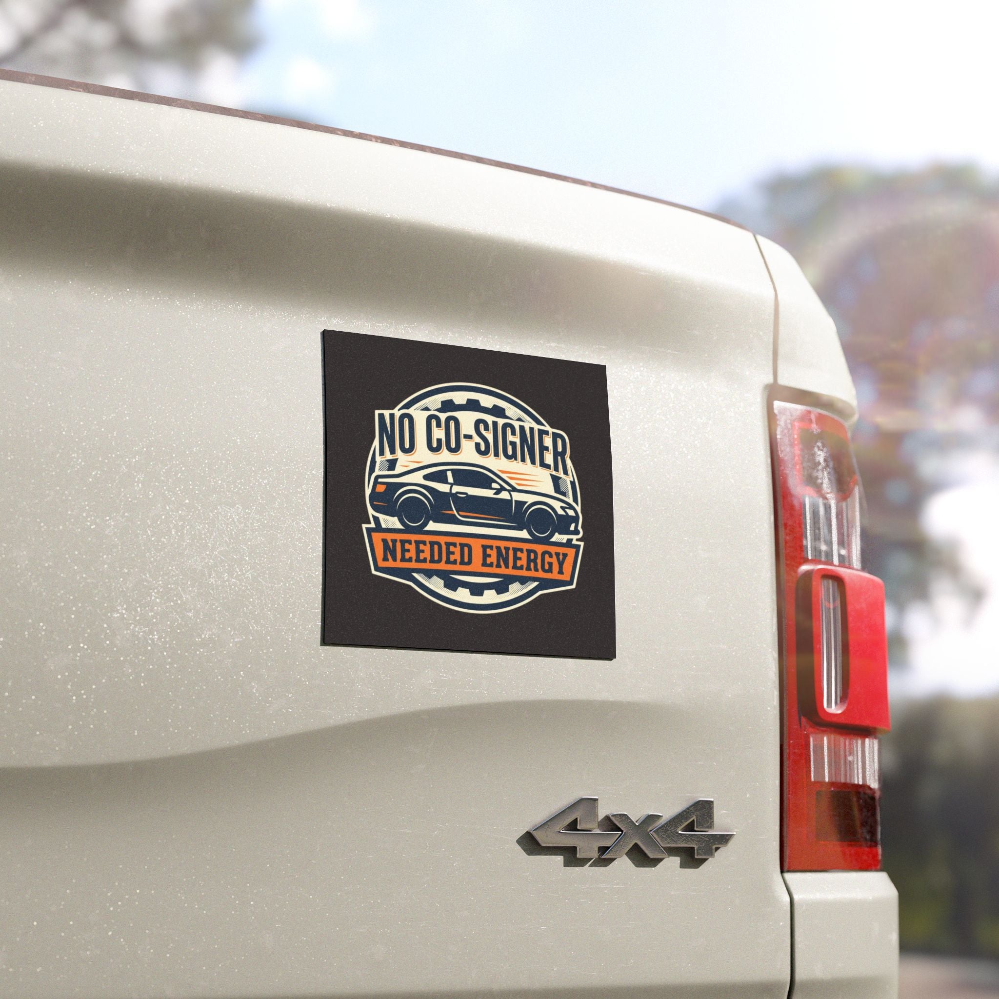 No Co-Signer Needed Energy Car Magnet | Race Car Graphic