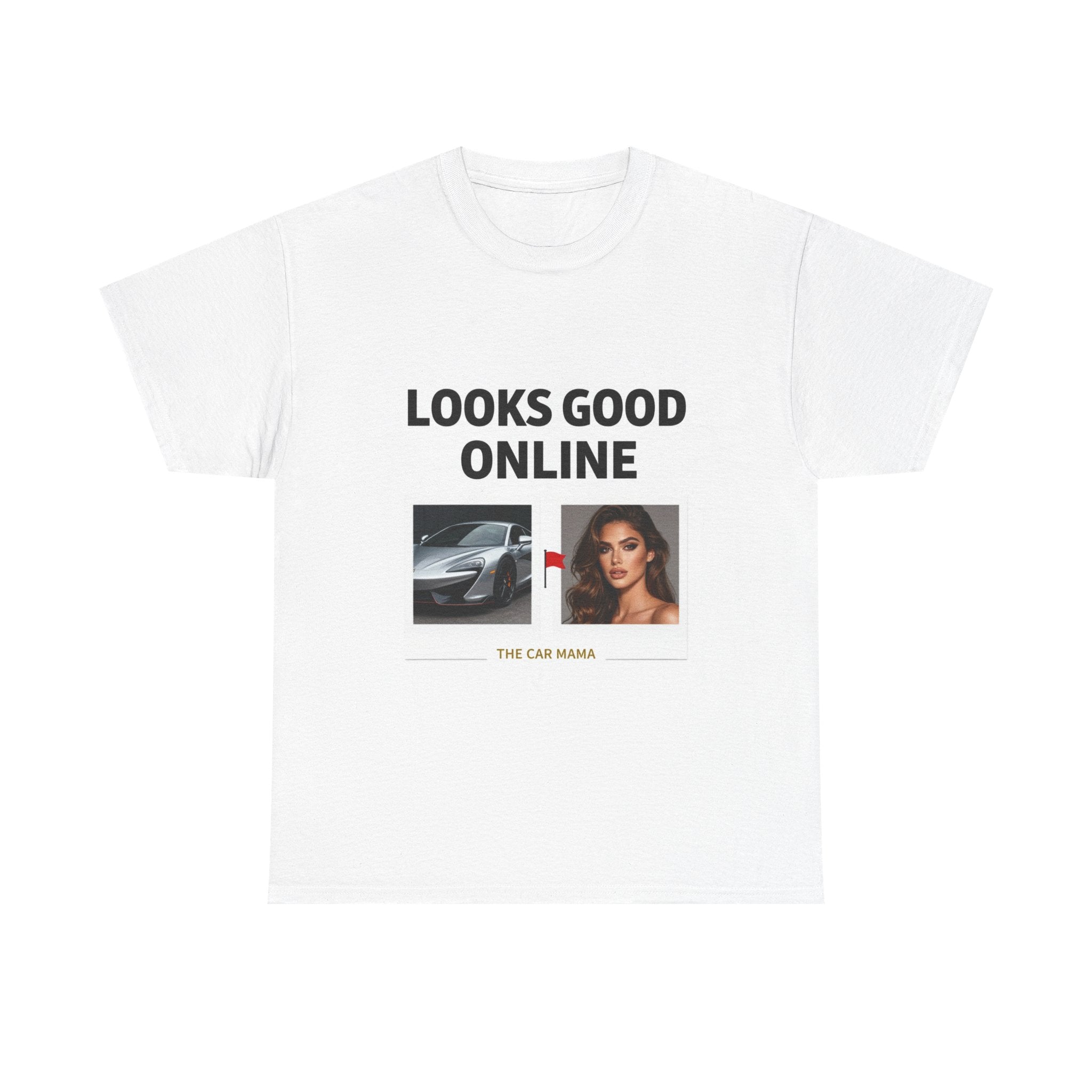 Looks Good Online Tee | Had Issues In Person graphic t-shirt, meme car mama design for Men